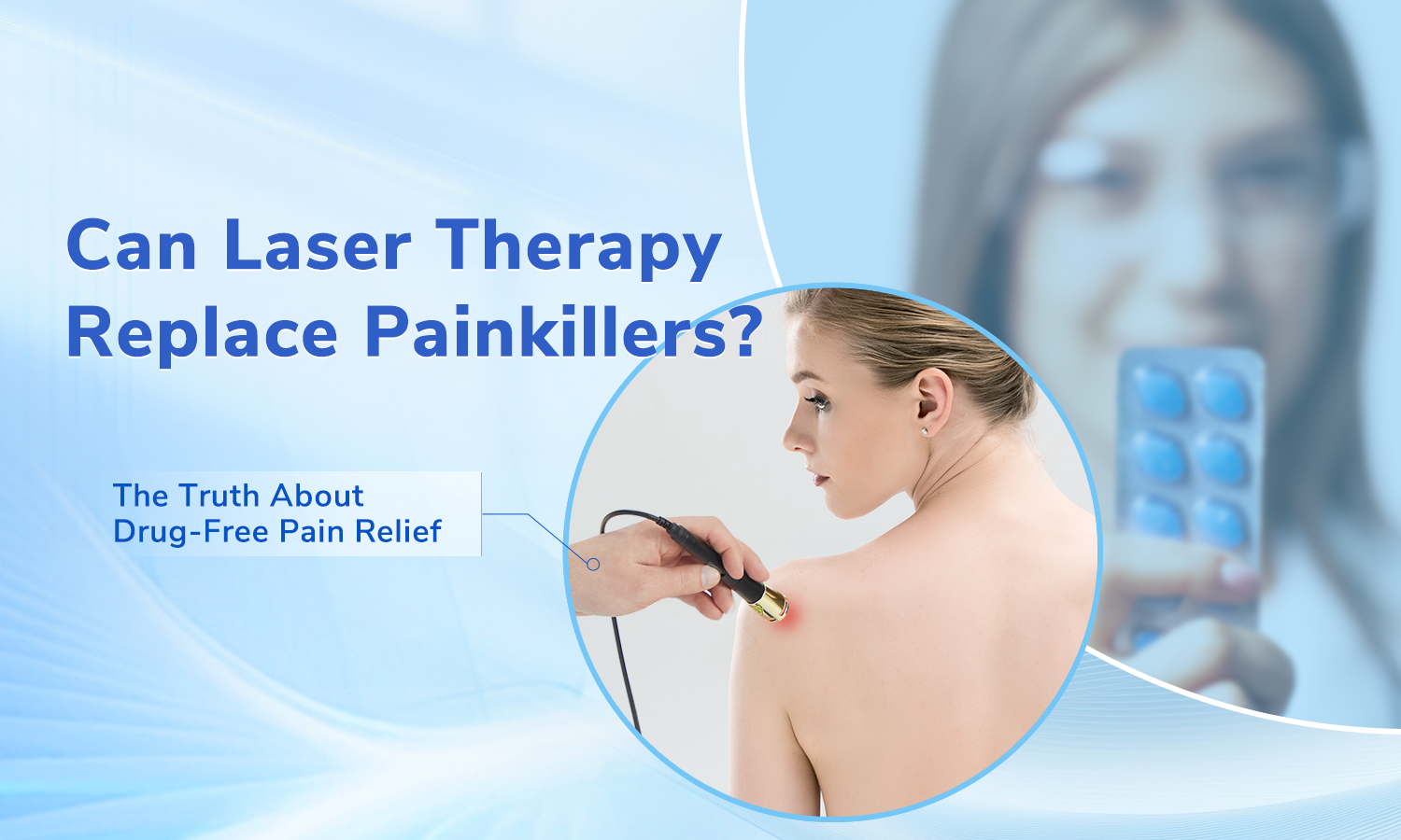 Can Laser Therapy Replace Painkillers? The Truth About Drug-Free Pain Relief